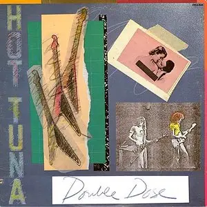 Hot Tuna - Double Dose (1978)