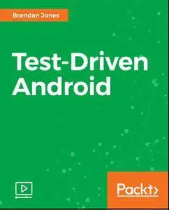 Test-Driven Android