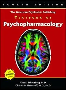 The American Psychiatric Publishing Textbook of Psychopharmacology