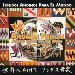 Andean Fusion - Andean Sounds For The World, Vol VII (2000)