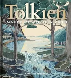 Tolkien: Maker of Middle Earth