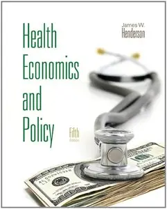 Health Economics and Policy (5th Edition)