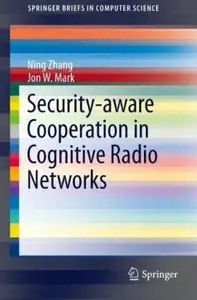 Security-aware Cooperation in Cognitive Radio Networks [Repost]