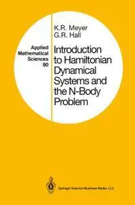 Introduction to Hamiltonian Dynamical Systems and the N-Body Problem