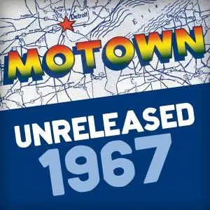 Various Artists - Motown Unreleased 1967 (2017)