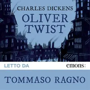 «Oliver Twist» by Charles Dickens