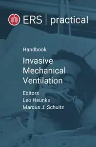 ERS Practical Handbook of Invasive Mechanical Ventilation