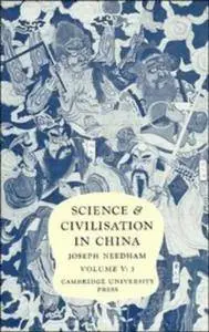 Science and Civilisation in China: Volume 5, Chemistry and Chemical Technology, Part 3