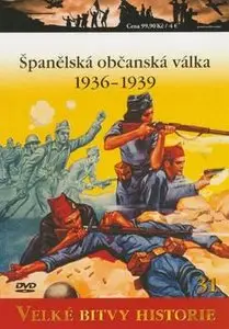 Spanelska Obcanska Valka 1936-1939 (Velke Bitvy Historie №31)