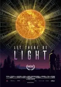 Let There Be Light (2017)