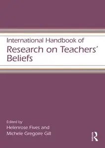 International Handbook of Research on Teachers' Beliefs (repost)