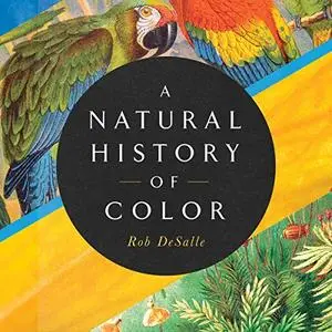 A Natural History of Color [Audiobook]