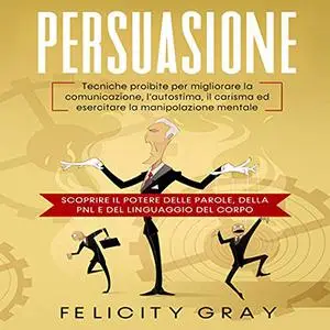 «Persuasione» by Felicity Gray