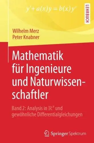 Mathematik für Ingenieure und Naturwissenschaftler: Band 2