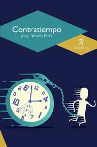 «Contratiempo» by Jorge Alberto Pérez
