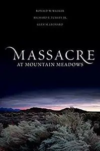 Massacre at Mountain Meadows