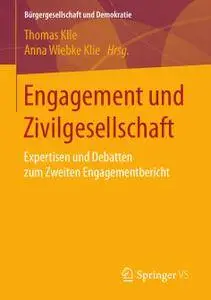 Engagement und Zivilgesellschaft: Expertisen und Debatten zum Zweiten Engagementbericht (Repost)