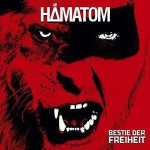 Hämatom - Bestie der Freiheit (2018)