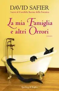 David Safier - La mia famiglia e altri orrori (Repost)