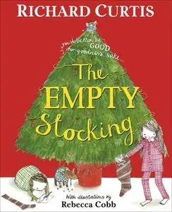 «The Empty Stocking» by Richard Curtis