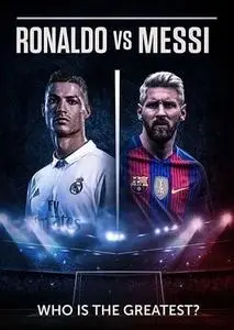 Ronaldo vs. Messi: Face Off (2017)