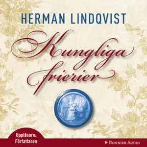 «Kungliga frierier» by Herman Lindqvist