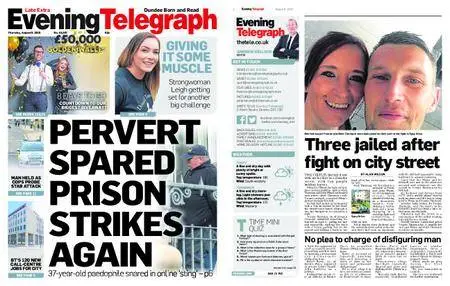 Evening Telegraph Late Edition – August 09, 2018