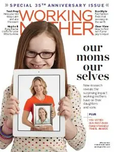Working Mother - April - May 2014