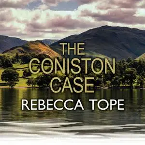 «The Coniston Case» by Rebecca Tope