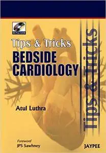 Tips & Tricks of Bedside Cardiology