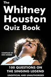 The Whitney Houston Quiz Book
