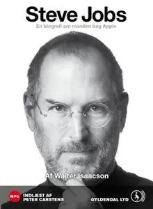«Steve Jobs» by Walter Isaacson