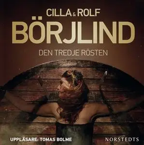 «Den tredje rösten» by Rolf Börjlind,Cilla Börjlind