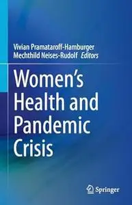 Women’s Health and Pandemic Crisis