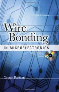 Wire Bonding in Microelectronic, 3/E(Repost)