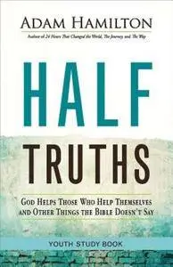 Half Truths Youth Study Book