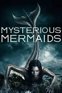 Mysterious Mermaids S02E13