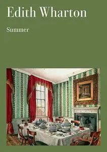 «Summer» by Edith Wharton