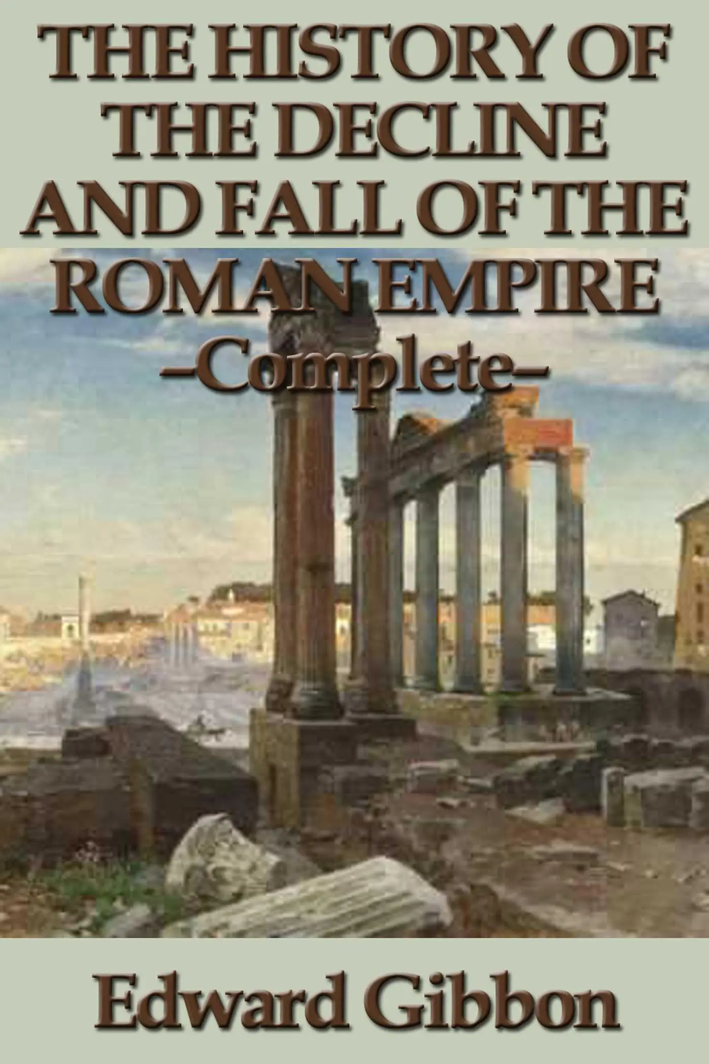 the-history-of-the-decline-and-fall-of-the-roman-empire-complete