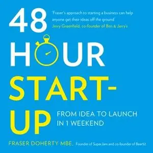 «48-Hour Start-up» by Fraser Doherty MBE