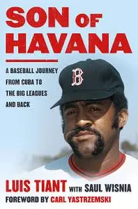 «Son of Havana» by Luis Tiant