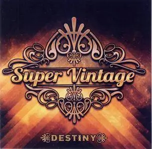 Super Vintage - Destiny (2018)