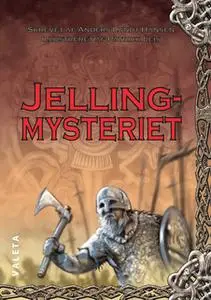 «Jellingmysteriet» by Anders Lundt Hansen