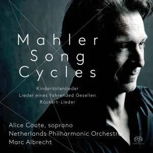 Alice Coote, Netherlands Philharmonic Orchestra & Marc Albrecht - Mahler: Song Cycles (2017)
