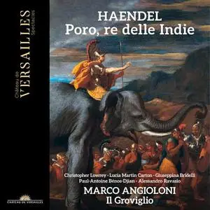 Marco Angioloni, Il Groviglio, Christopher Lowrey, Lucía Martín Cartón - Handel: Poro, re delle Indie (2024)