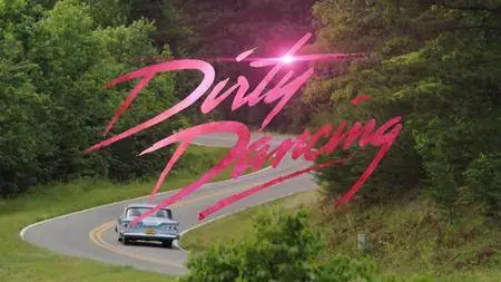 Channel 5 - Dirty Dancing (2017)