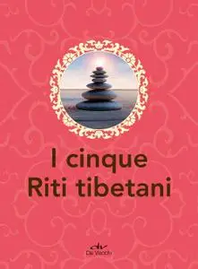 AA.VV. - I cinque riti tibetani