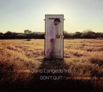 Dario Congedo Trio - Don't Quit (2020)