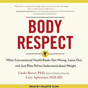 Body Respect [Audiobook] (Repost)