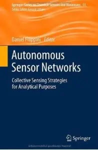 Autonomous Sensor Networks: Collective Sensing Strategies for Analytical Purposes
